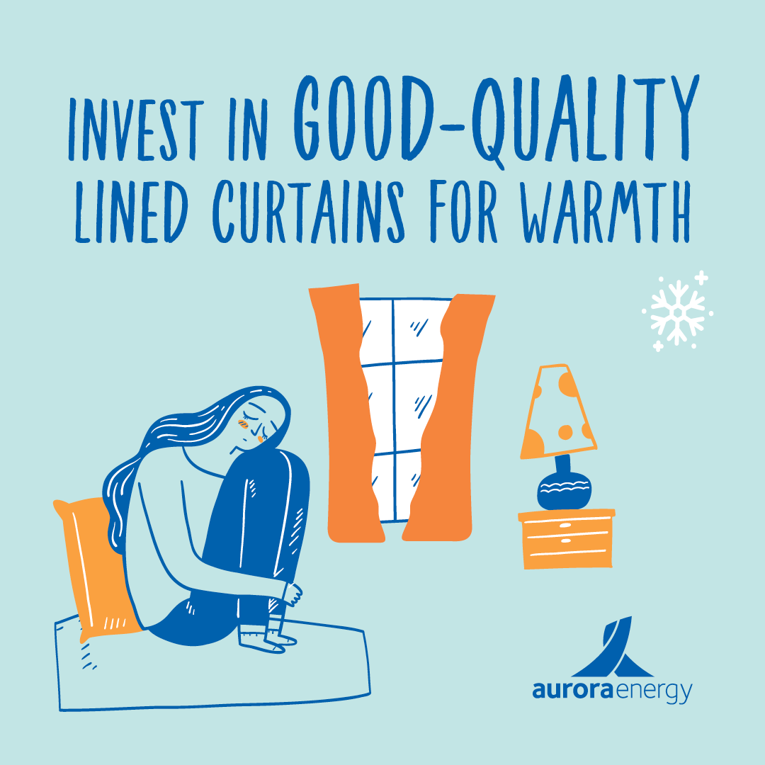 Invest in good quality lined curtains for warmth