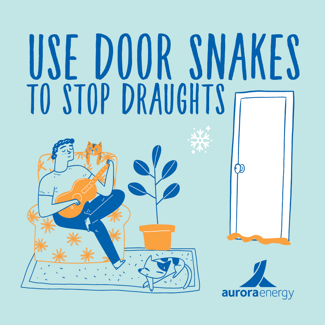 Use door snakes to stop draughts