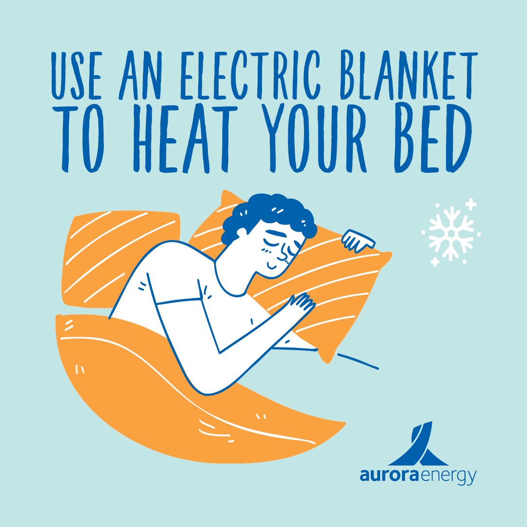 Use an electric blanket to heat your bed